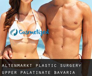 Altenmarkt plastic surgery (Upper Palatinate, Bavaria)