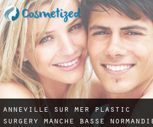 Anneville-sur-Mer plastic surgery (Manche, Basse-Normandie)
