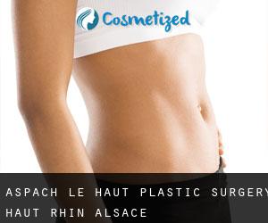 Aspach-le-Haut plastic surgery (Haut-Rhin, Alsace)