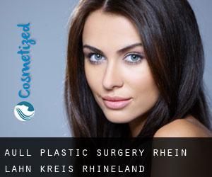 Aull plastic surgery (Rhein-Lahn-Kreis, Rhineland-Palatinate)
