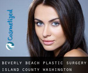 Beverly Beach plastic surgery (Island County, Washington)