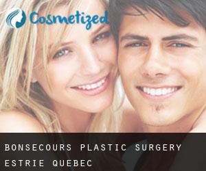 Bonsecours plastic surgery (Estrie, Quebec)