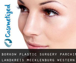 Borkow plastic surgery (Parchim Landkreis, Mecklenburg-Western Pomerania)