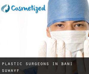 Plastic Surgeons in Banī Suwayf