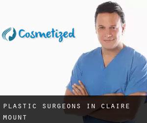 Plastic Surgeons in Claire Mount