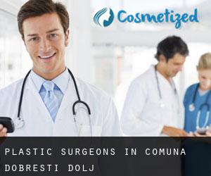 Plastic Surgeons in Comuna Dobreşti (Dolj)