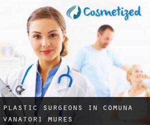 Plastic Surgeons in Comuna Vânători (Mureş)