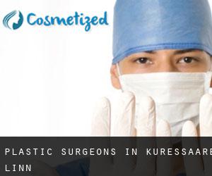 Plastic Surgeons in Kuressaare linn