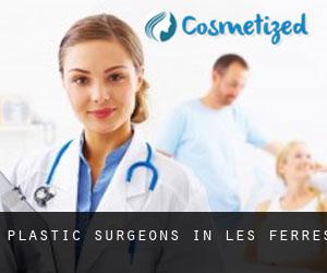 Plastic Surgeons in Les Ferres