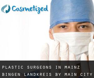 Plastic Surgeons in Mainz-Bingen Landkreis by main city - page 1