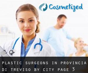 Plastic Surgeons in Provincia di Treviso by city - page 3