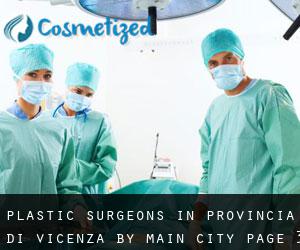 Plastic Surgeons in Provincia di Vicenza by main city - page 3