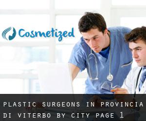 Plastic Surgeons in Provincia di Viterbo by city - page 1