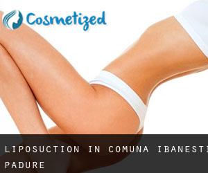 Liposuction in Comuna Ibăneşti Pădure