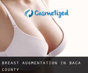 Breast Augmentation in Baca County