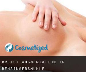Breast Augmentation in Behringersmühle