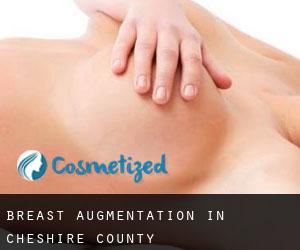 Breast Augmentation in Cheshire County