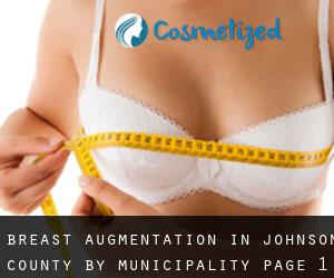 Breast Augmentation in Johnson County by municipality - page 1