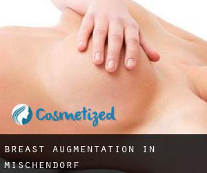 Breast Augmentation in Mischendorf