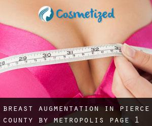 Breast Augmentation in Pierce County by metropolis - page 1
