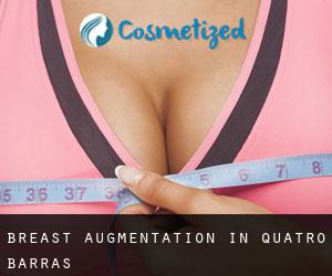 Breast Augmentation in Quatro Barras