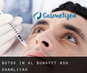 Botox in Al Bunayyāt ash Shamālīyah