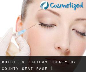 Botox in Chatham County by county seat - page 1