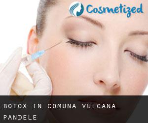 Botox in Comuna Vulcana-Pandele