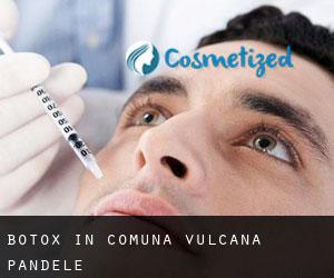 Botox in Comuna Vulcana-Pandele