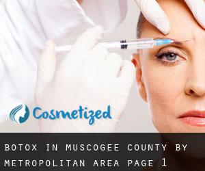 Botox in Muscogee County by metropolitan area - page 1