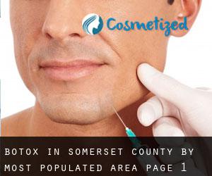 Botox in Somerset County by most populated area - page 1