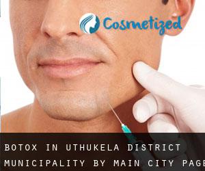 Botox in uThukela District Municipality by main city - page 1