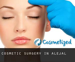 Cosmetic Surgery in Alejal