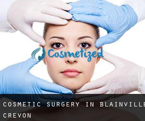 Cosmetic Surgery in Blainville-Crevon