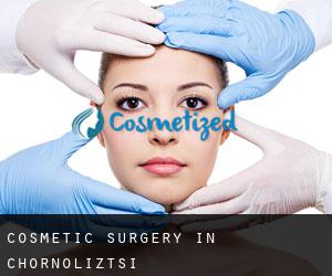 Cosmetic Surgery in Chornoliztsi