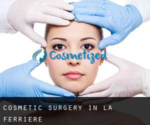 Cosmetic Surgery in La Ferrière