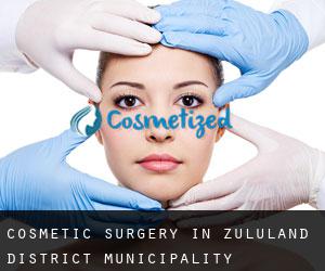 Cosmetic Surgery in Zululand District Municipality