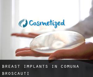 Breast Implants in Comuna Broscăuţi