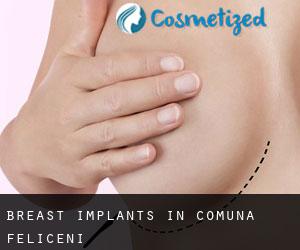 Breast Implants in Comuna Feliceni