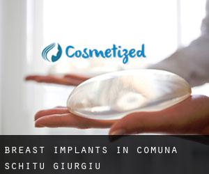 Breast Implants in Comuna Schitu (Giurgiu)