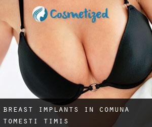Breast Implants in Comuna Tomeşti (Timiş)