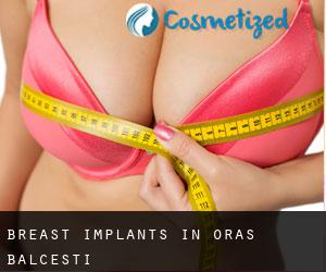 Breast Implants in Oraş Bãlceşti