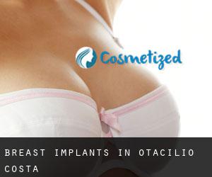 Breast Implants in Otacílio Costa