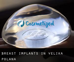 Breast Implants in Velika Polana