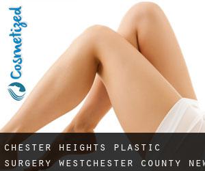 Chester Heights plastic surgery (Westchester County, New York)