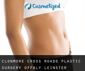 Clonmore Cross Roads plastic surgery (Offaly, Leinster)