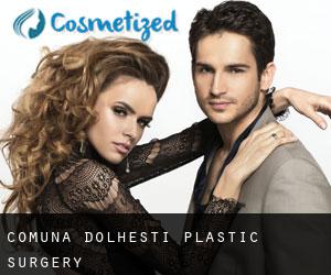 Comuna Dolheşti plastic surgery