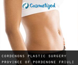 Cordenons plastic surgery (Province of Pordenone, Friuli Venezia Giulia)