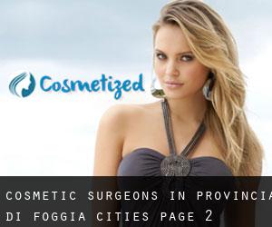 cosmetic surgeons in Provincia di Foggia (Cities) - page 2
