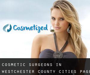 cosmetic surgeons in Westchester County (Cities) - page 4